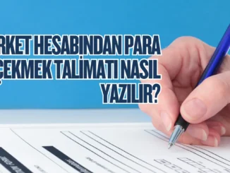 Şirket Hesabından Para Çekmek Talimat