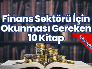 Finans Sektörü İçin Okunması Gereken 10 Kitap