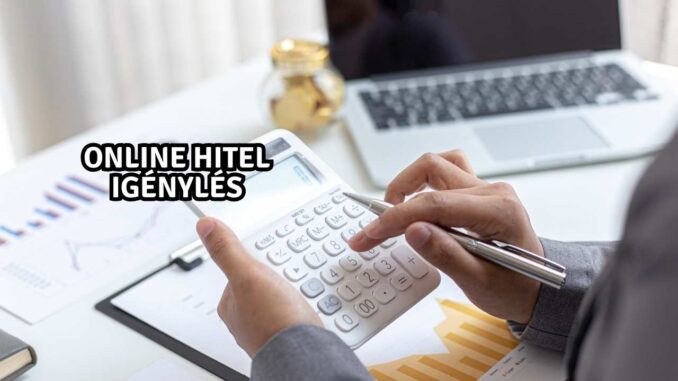 Online Hitel Igénylés