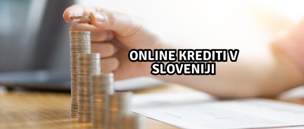 Online Krediti v Sloveniji