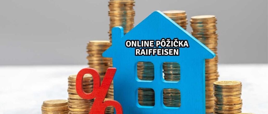 Online Pôžička Raiffeisen