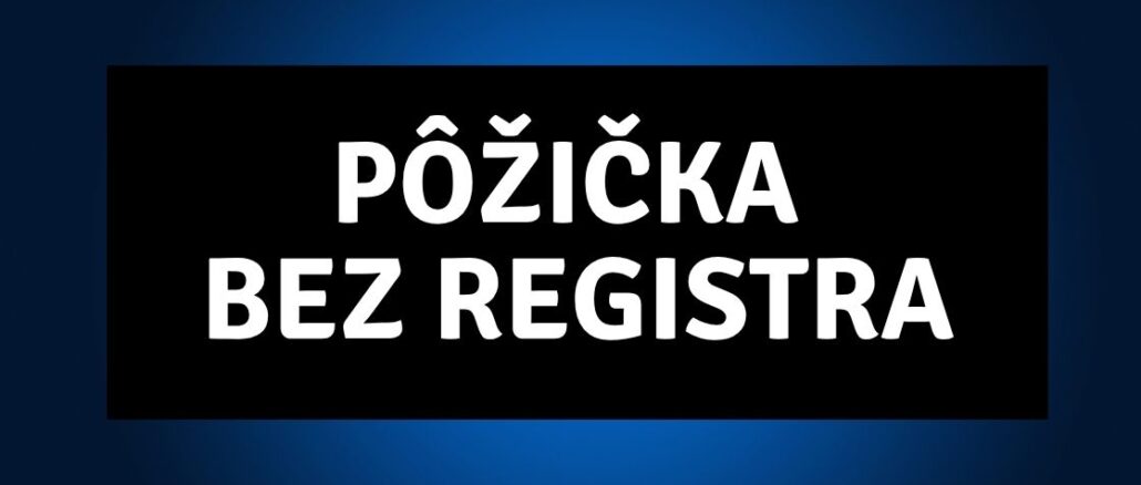 Pôžička bez registra