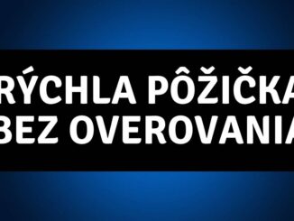 Rýchla pôžička bez overovania