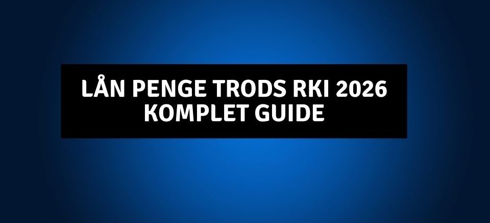 lån penge trods rki