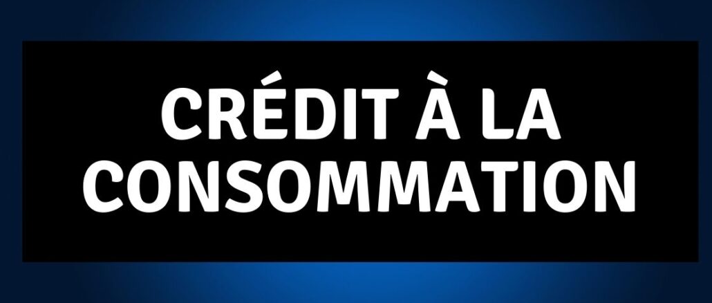 Crédit à la consommation