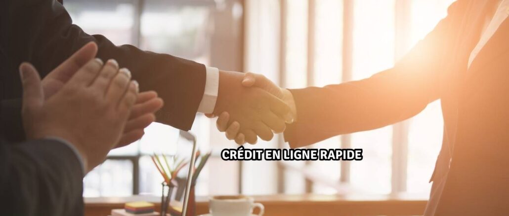 Crédit en ligne rapide