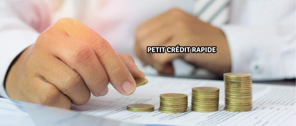 Petit crédit rapide