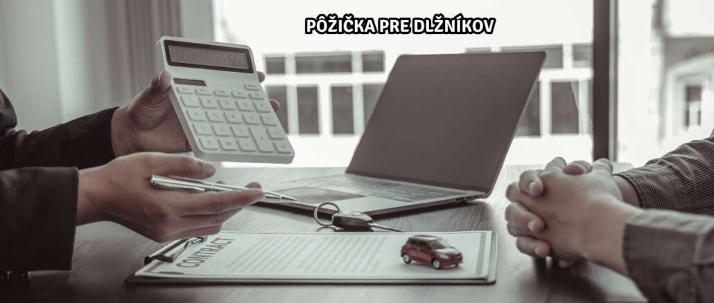 Pôžička pre dlžníkov