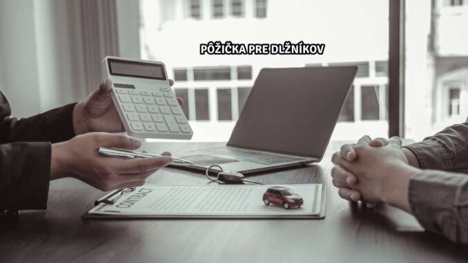 Pôžička pre dlžníkov