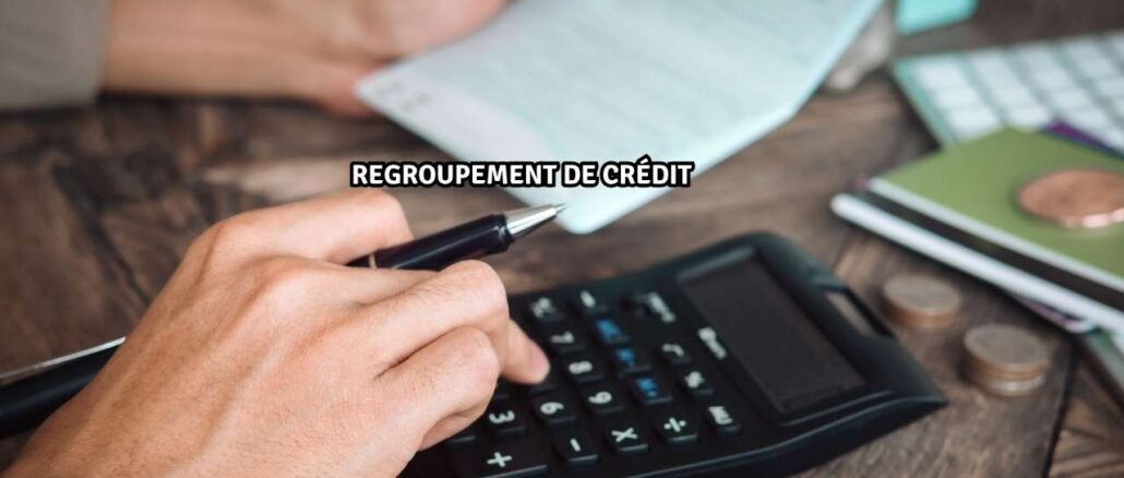 Regroupement de Crédit