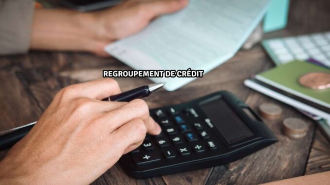 Regroupement de Crédit