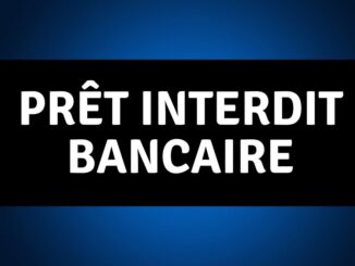 Prêt interdit Bancaire