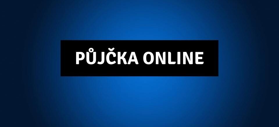 Půjčka Online