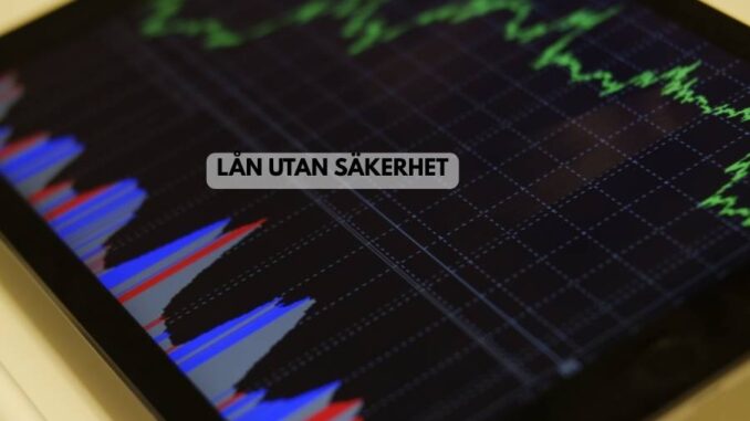 Lån utan Säkerhet