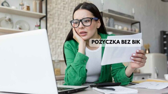 Pożyczka bez BIK