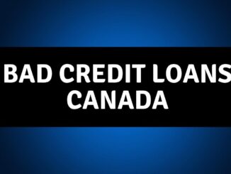 Bad Credit Loans in Canada