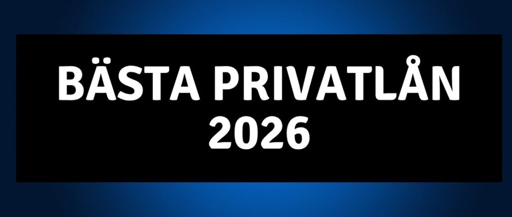 Bästa privatlån 2026 Bästa privatlån 2026