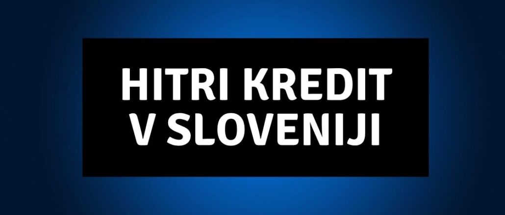 Hitri kredit v Sloveniji