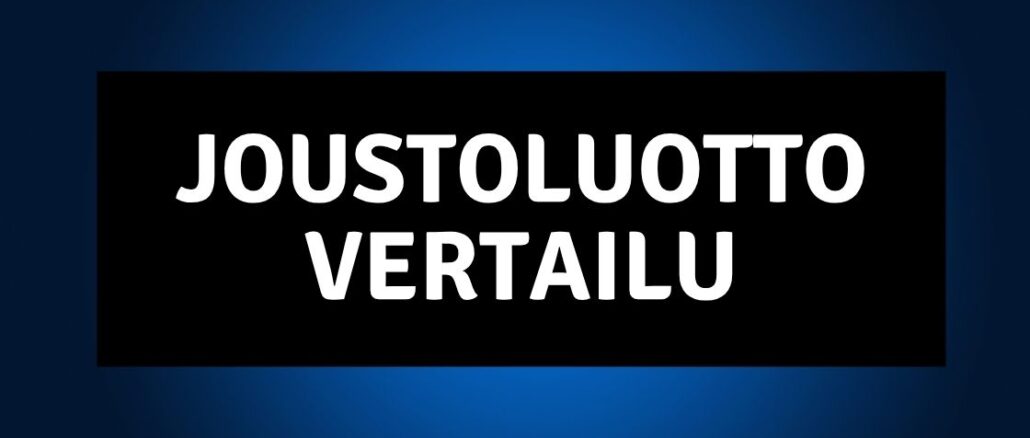 Joustoluotto Vertailu