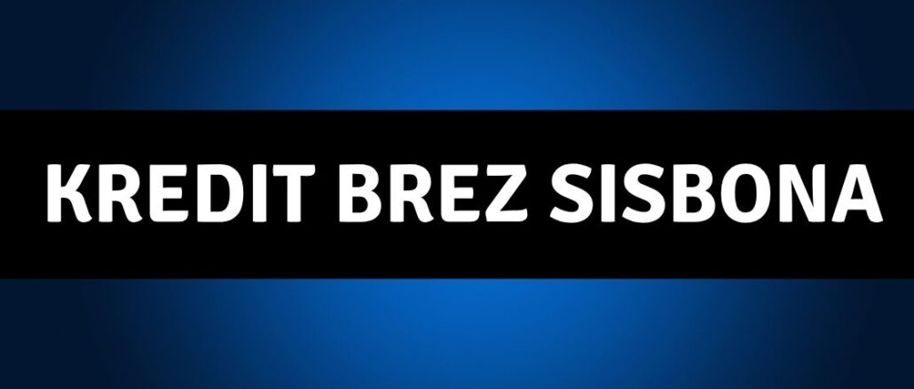 Kredit brez sisbona