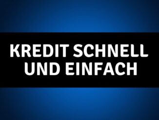 Kredit schnell und einfach