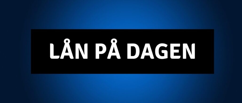 Lån på Dagen
