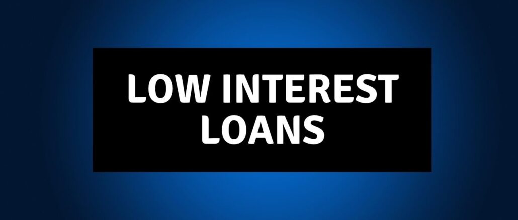 Low interest Loans 2026