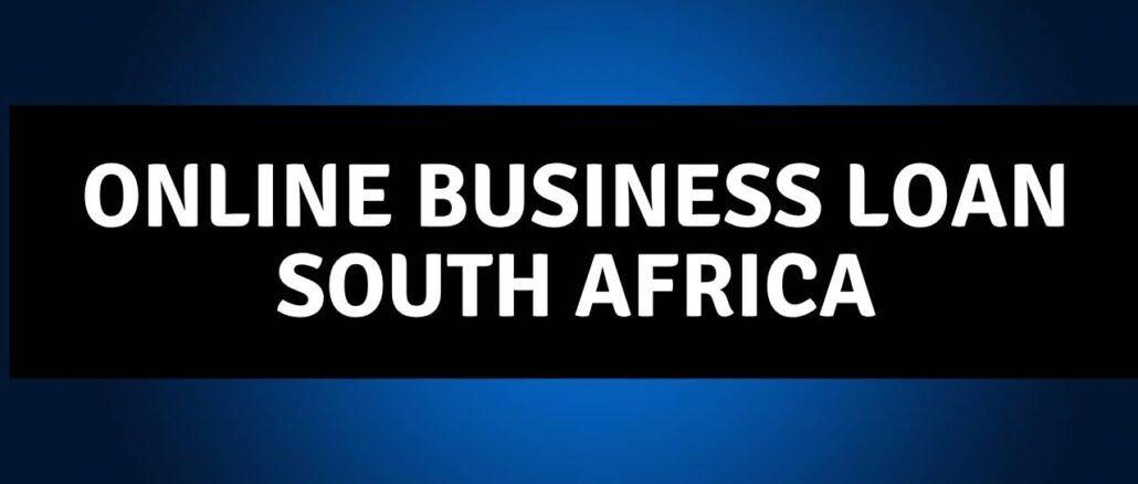 Online business loan South Africa