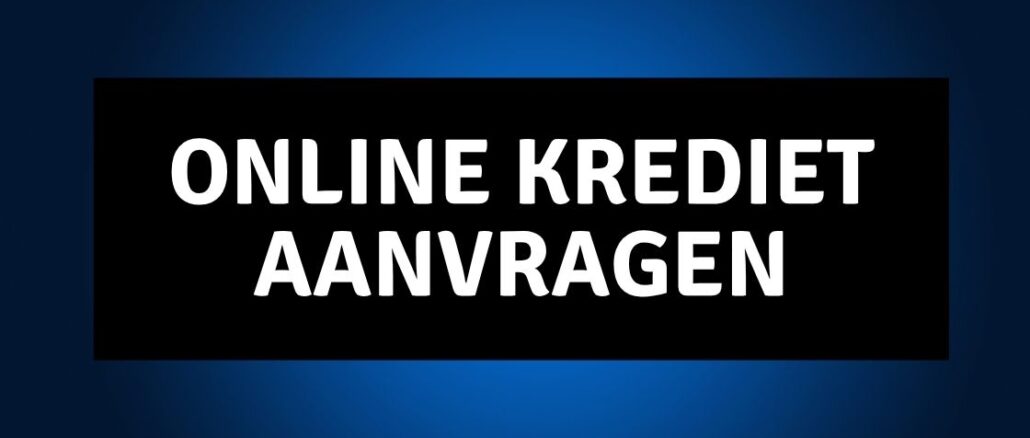 Online krediet aanvragen