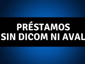Préstamos sin DICOM ni aval