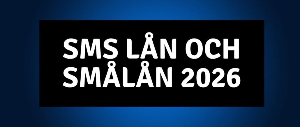 SMS lån och smålån 2026 SMS lån och smålån 2026