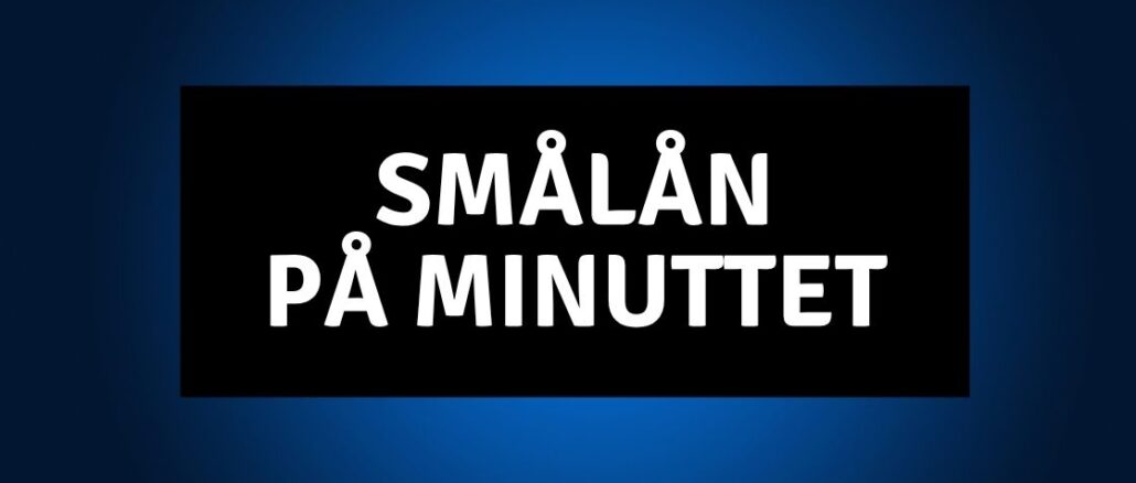 Smålån på Minuttet