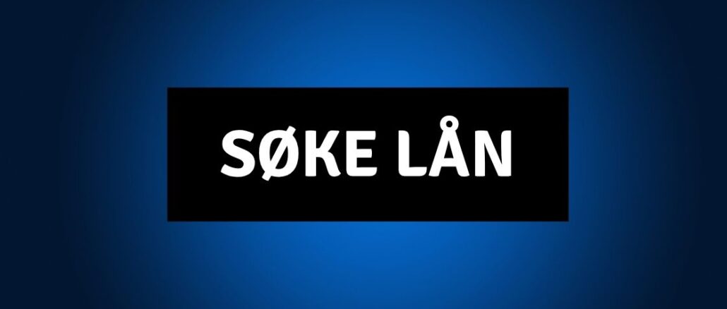 Søke Lån