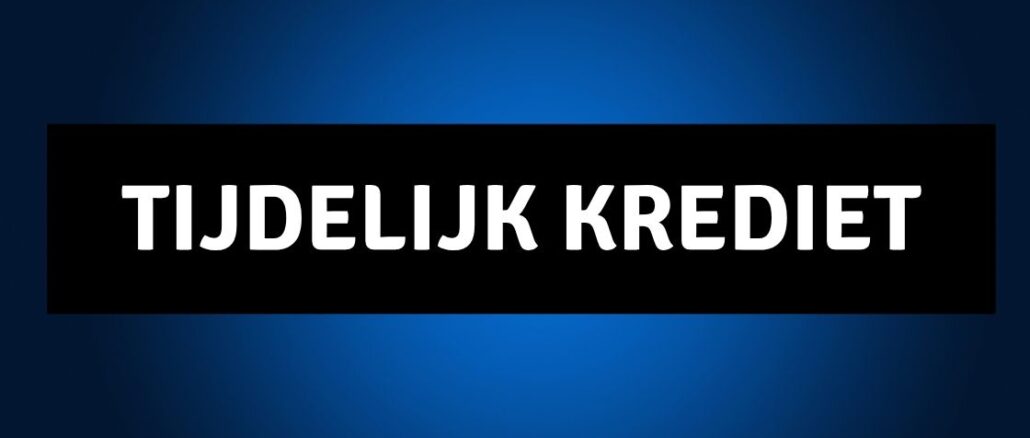 Tijdelijk krediet