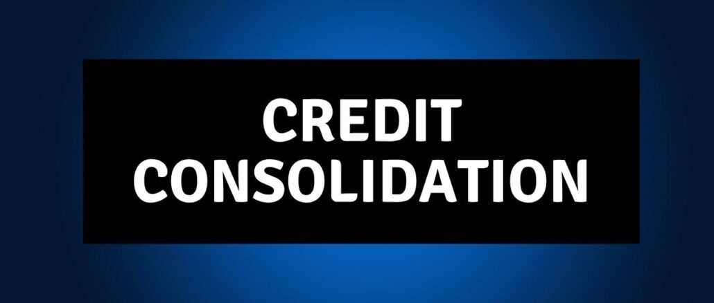 credit consolidation credit consolidation