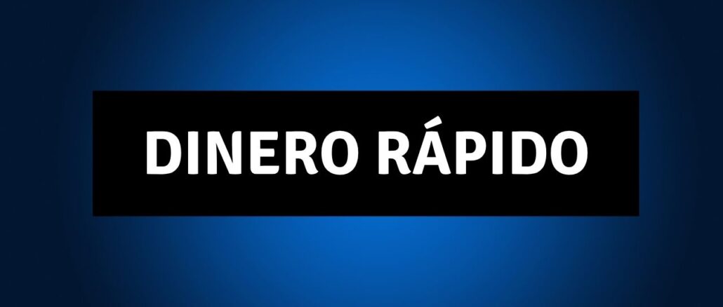dinero rápido