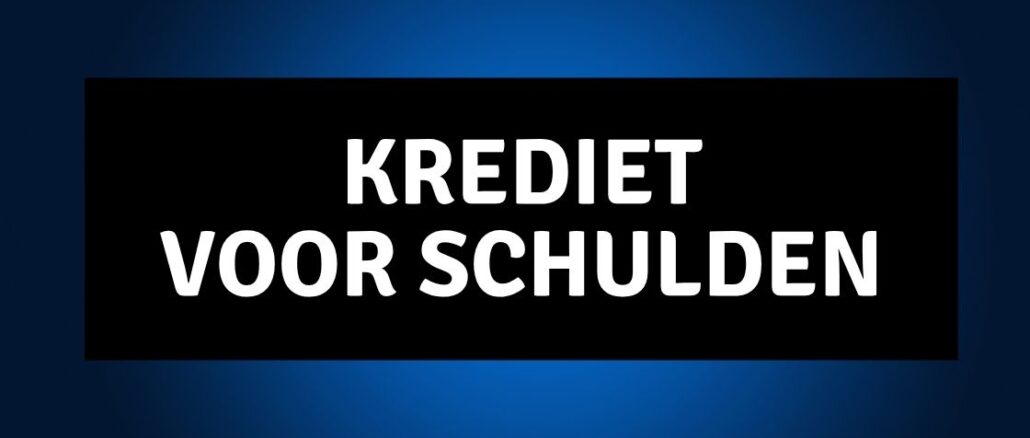 krediet voor schulden