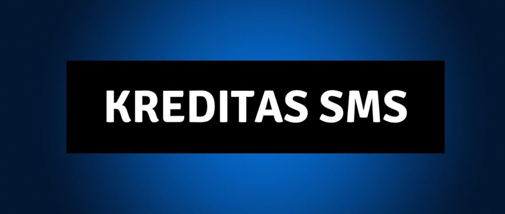 kreditas sms