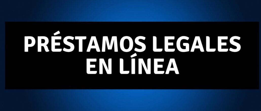préstamos legales en línea