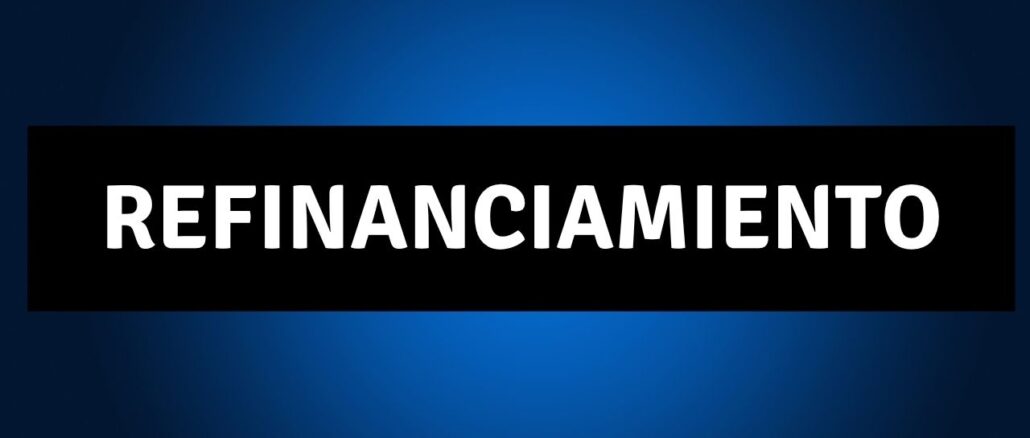 refinanciamiento
