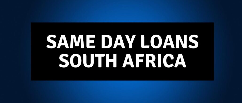 same day loans in South Africa