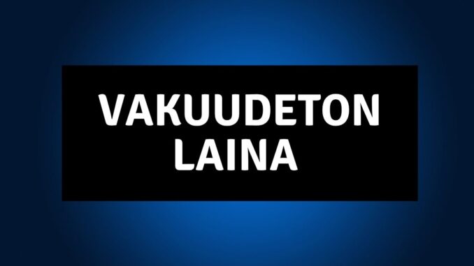vakuudeton laina